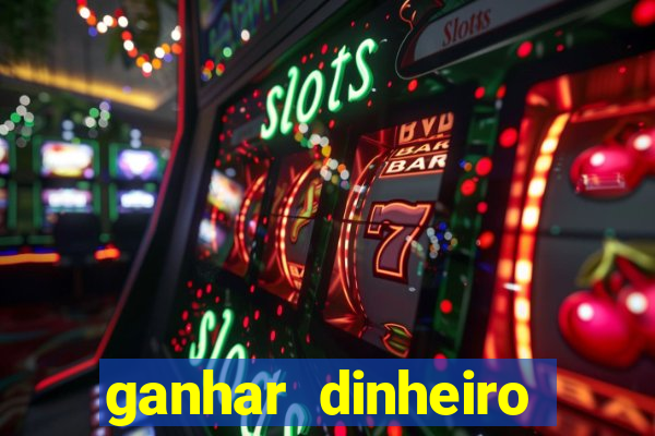 ganhar dinheiro jogando sem depositar